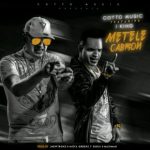 Cotto Ft. J King - Metele Cabron MP3